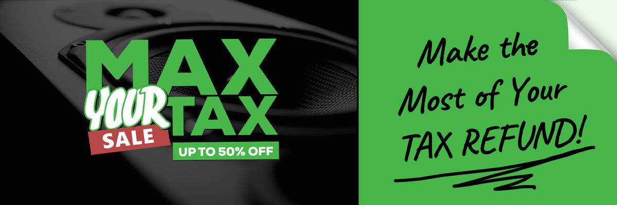 Max Your Tax Sale - Up To 50% Off - Make the Most of Your Refund