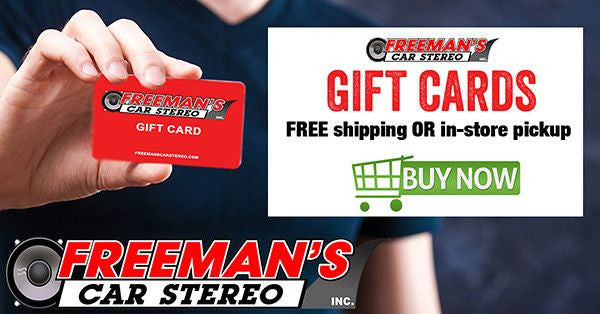 Freeman's Car Stereo Gift Cards - In Store - Freeman's Car Stereo